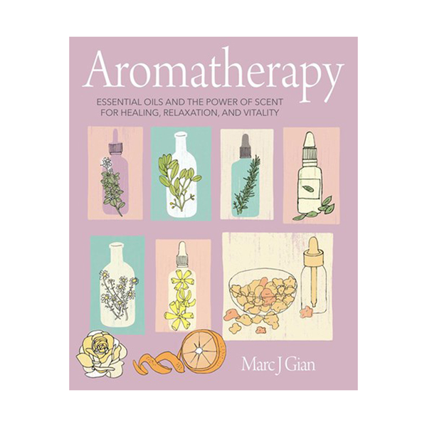 Aromatherapy: Essential Oils and the Power of Scent