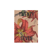 A hardcover book titled 'Twenty Seven' with a beige cover decorated with red and orange lily illustrations and a small bird, shown against a light gray background.