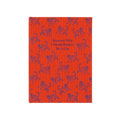 Designworks Ink To Do List Notebook Reasons Why I Would Rather Be a Cat