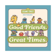 Sesame Street 2027 calendar cover featuring cartoon characters including Big Bird, Cookie Monster, Bert, Ernie, and others, with the text 'Good Friends. Great Times.