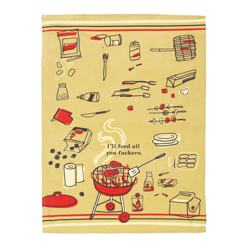 Blue Q Tea Towel I'll Feed all You F*ckers
