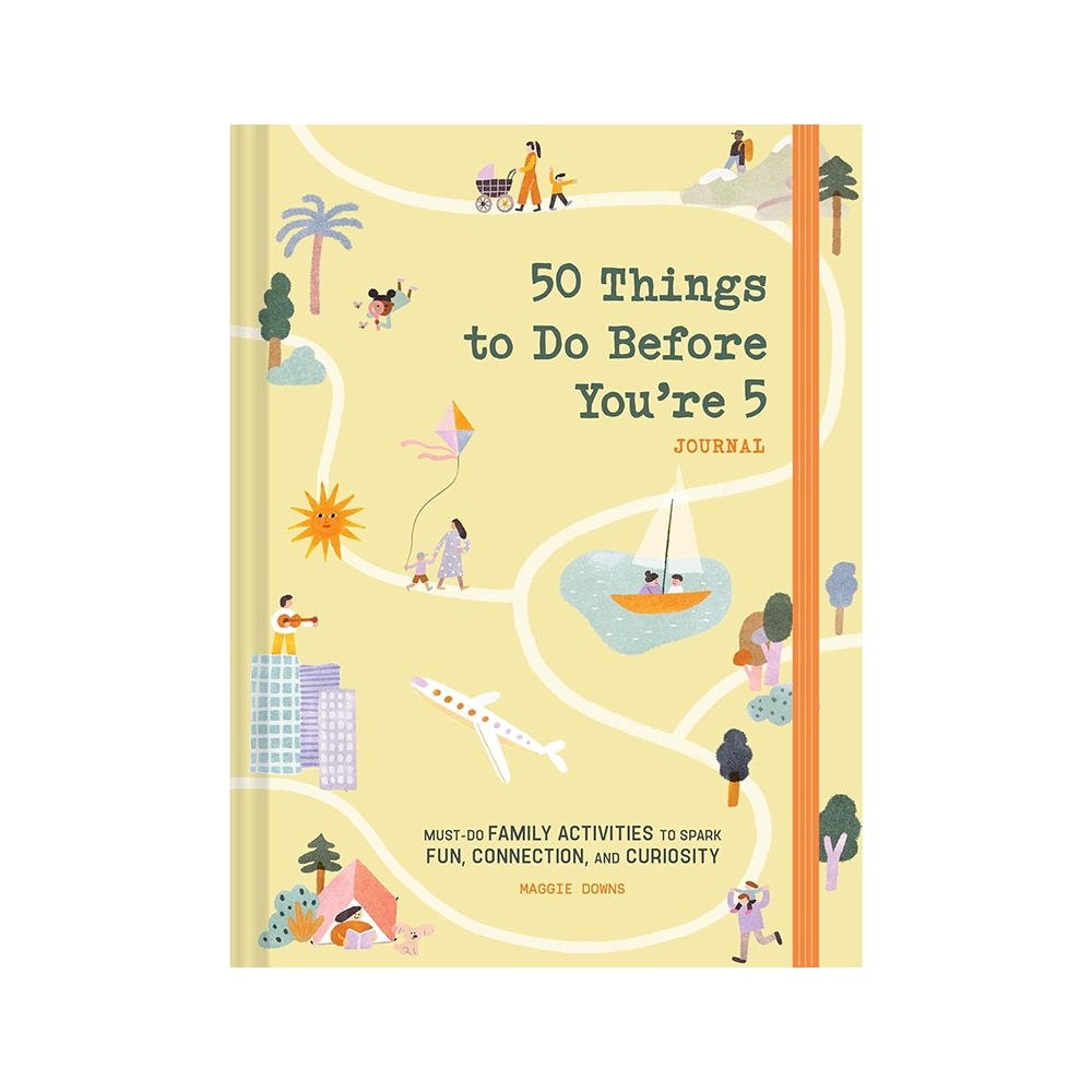 50 Things to Do Before You're 5