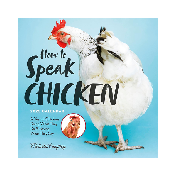 2025 Wall Calendar How to Speak Chicken