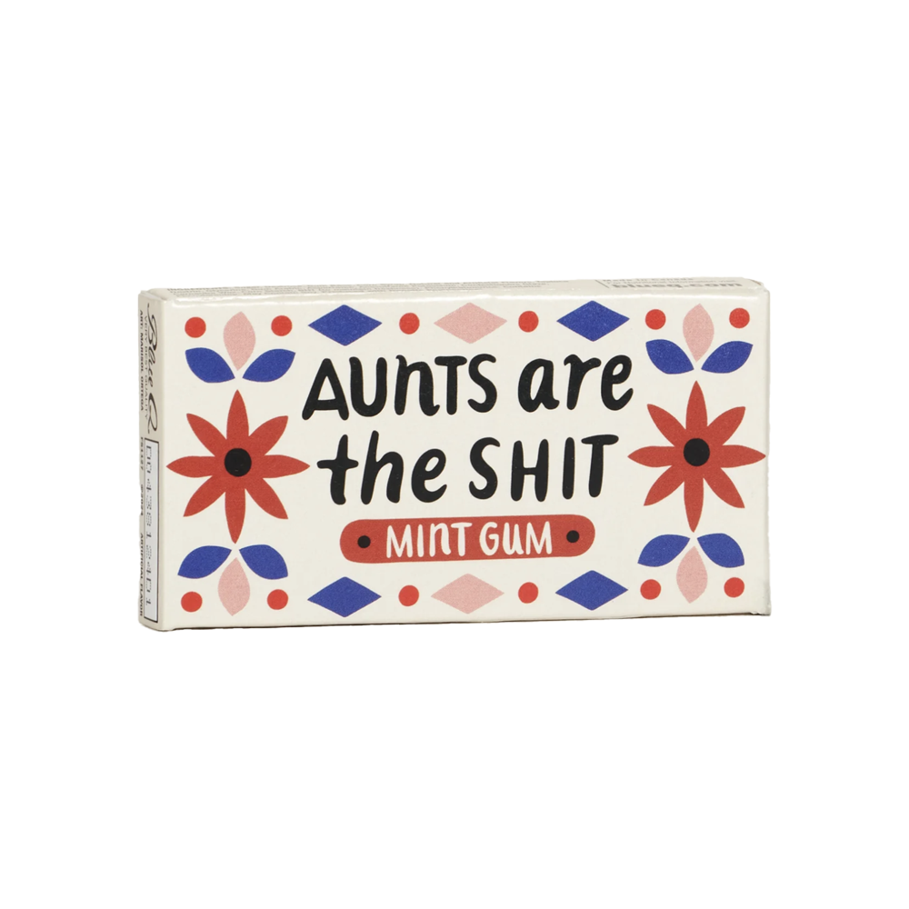 Blue Q Chewing Gum Aunts Are The Shit
