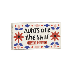 Blue Q Chewing Gum Aunts Are The Shit