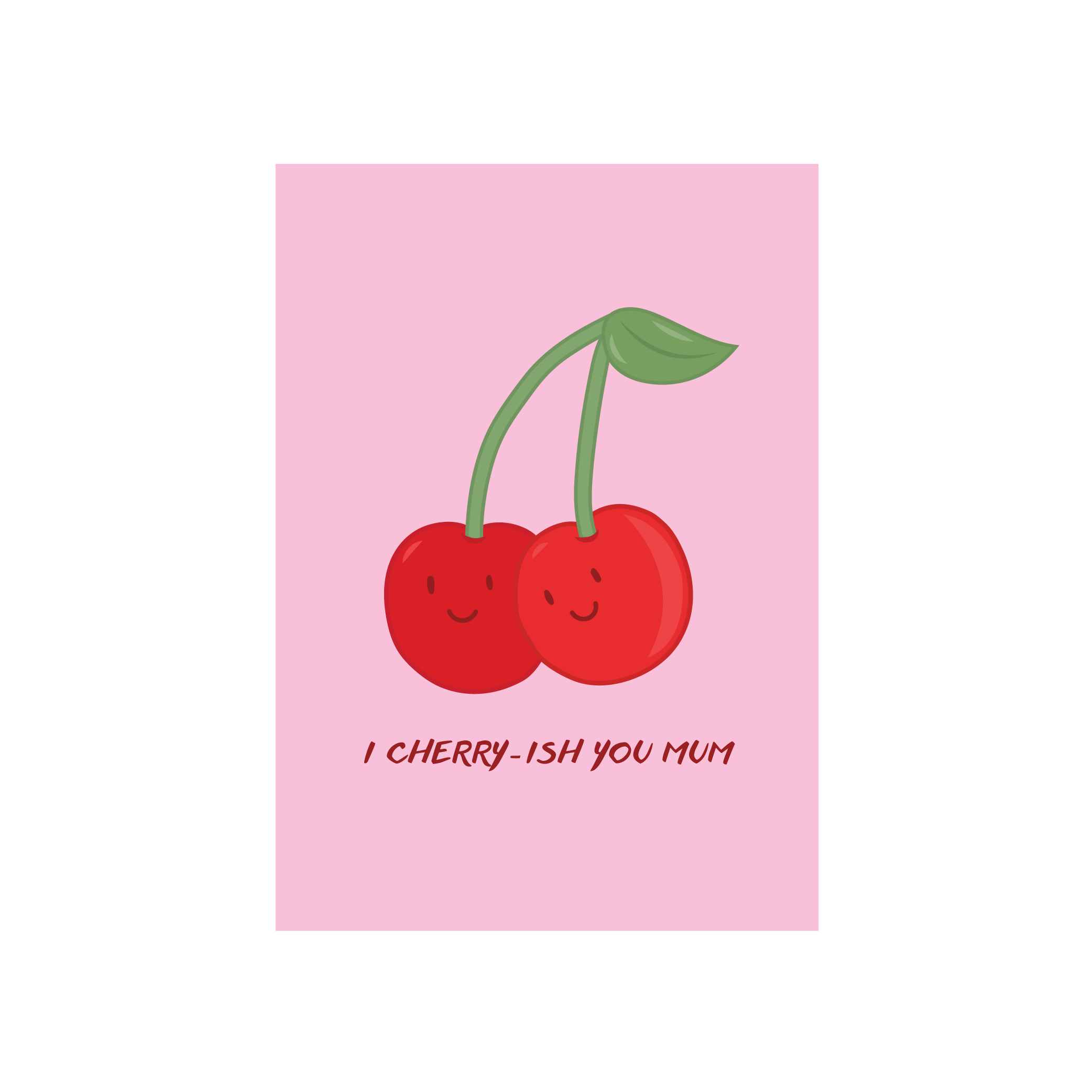 ko Iko Cutie Food Pun Card I Cherry-ish Mum