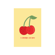 Iko Iko Cutie Food Pun Card I Cherry-ish You