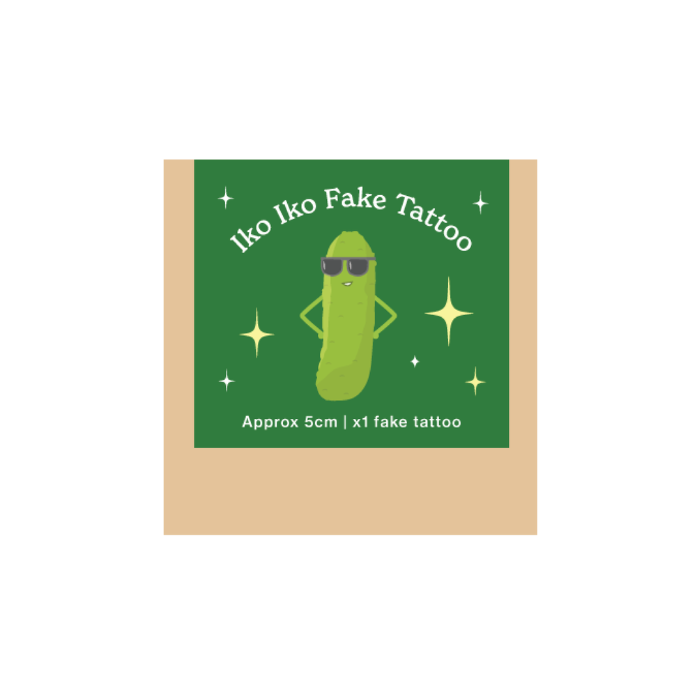 Iko Iko Fake Tattoo Pickle