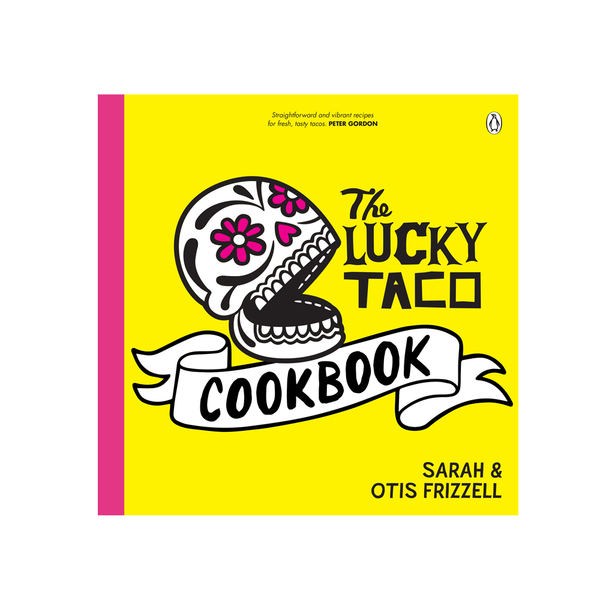 The Lucky Taco Cookbook