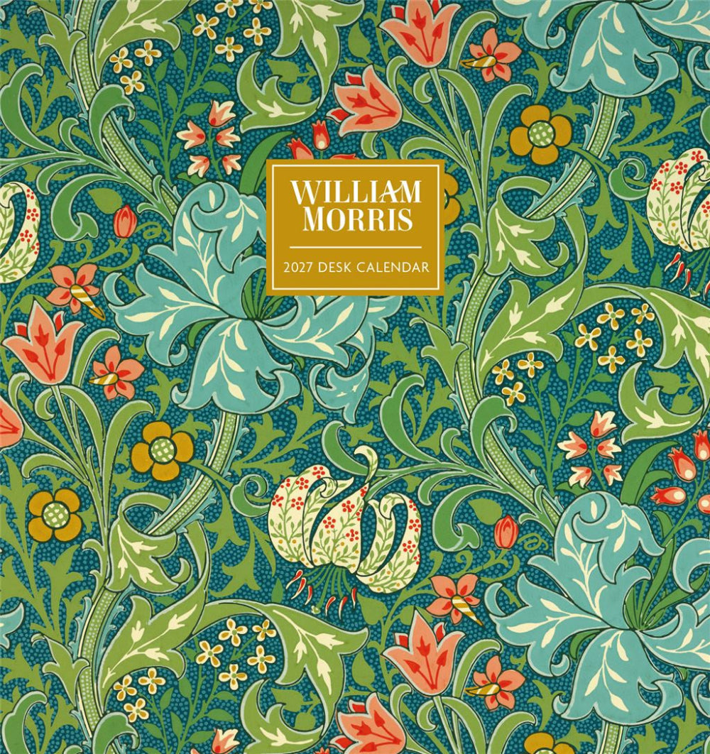 William Morris 2027 Desk Calendar featuring his signature Arts and Crafts floral pattern in teal, green, orange, and cream, with a central gold label.