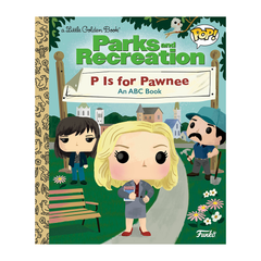 Little Golden Book Parks and Recreation P is for Pawnee