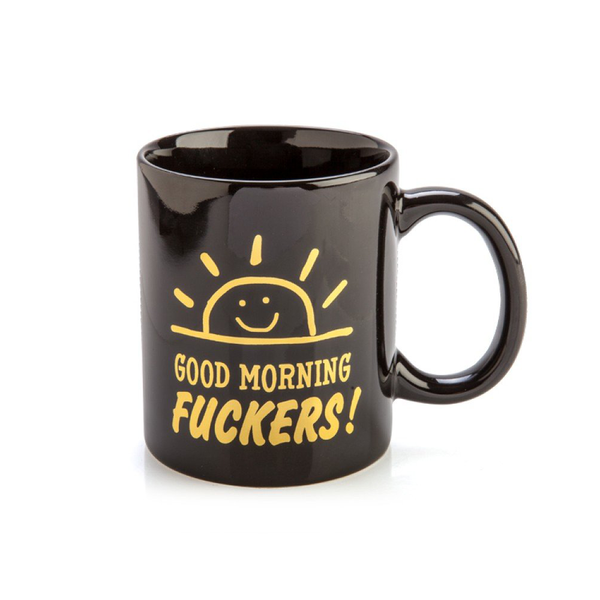 Good Morning F**kers Mug