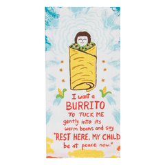 Blue Q Tea Towel I Want a Burrito