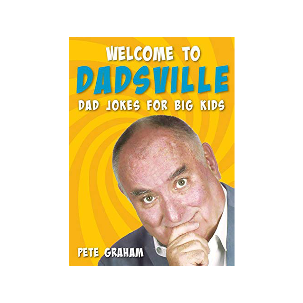 Welcome to Dadsville
