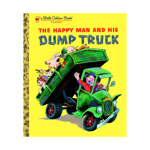 Little Golden Book Happy Man and His Dump Truck