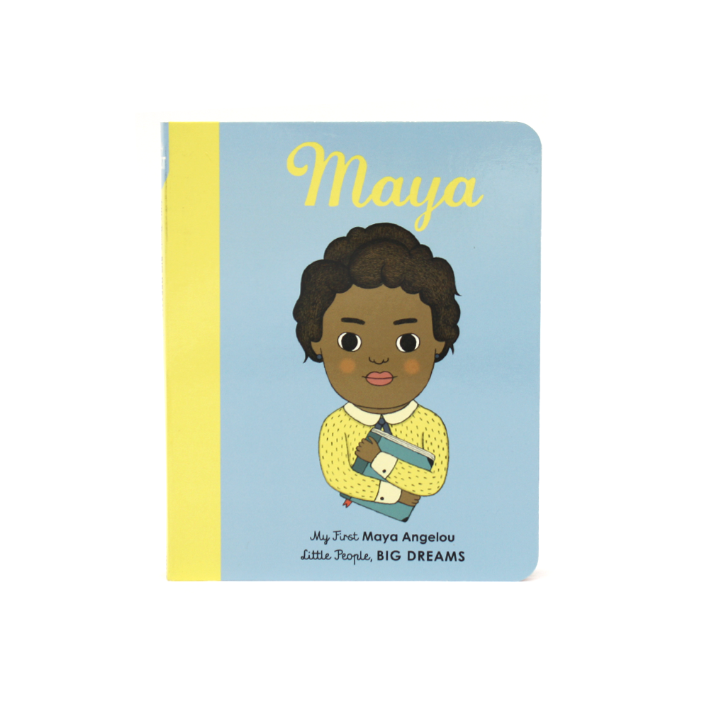 My First Little People Big Dreams Maya Angelou