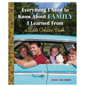 Everything I Need to Know About Family I Learned from a Little Golden Book