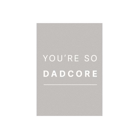 Iko Iko Father's Day Card DadCore DC