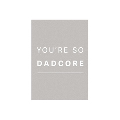 Iko Iko Father's Day Card DadCore DC