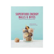 Superfood Energy Balls and Bites