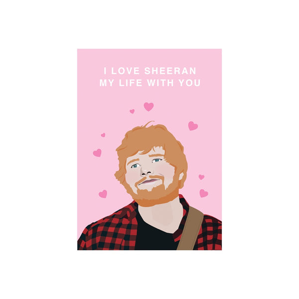 Iko Iko Pop Culture Card Sheeran the Love