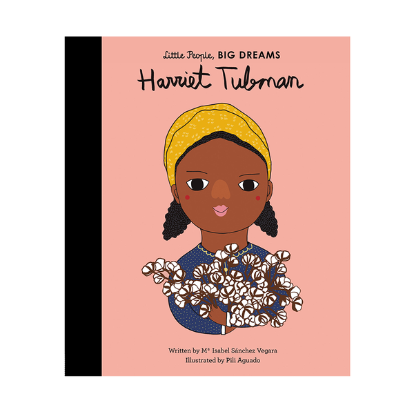 Little People Big Dreams Harriet Tubman