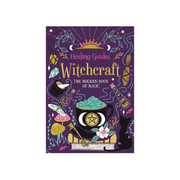 Healing Guides Witchcraft The Modern Book of Magic