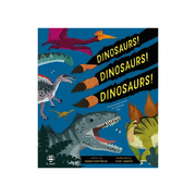 Dinosaurs Dinosaurs Dinosaurs