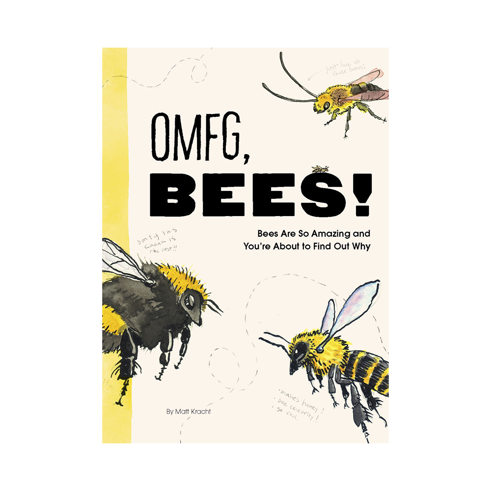 OMFG Bees