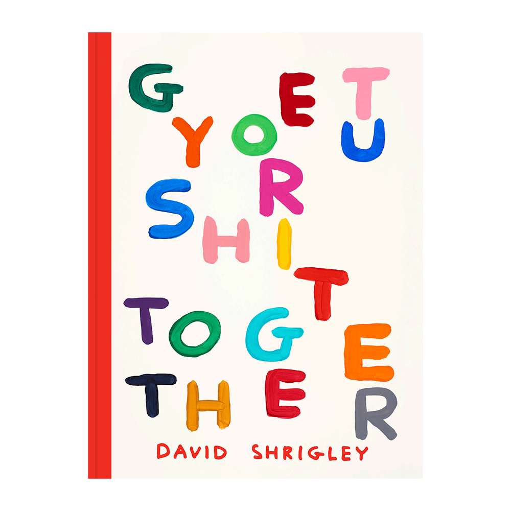 Get your Sh*t Together