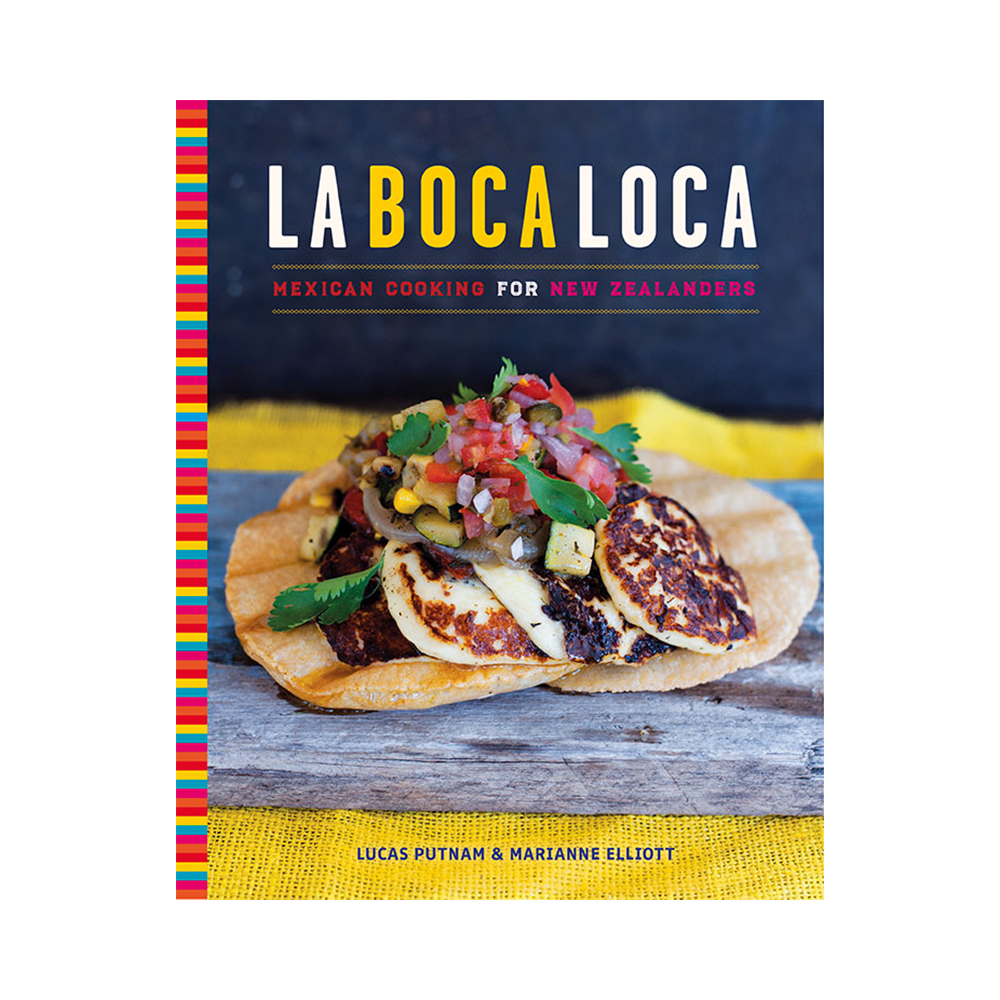 La Boca Loca Mexican Cooking For New Zealanders