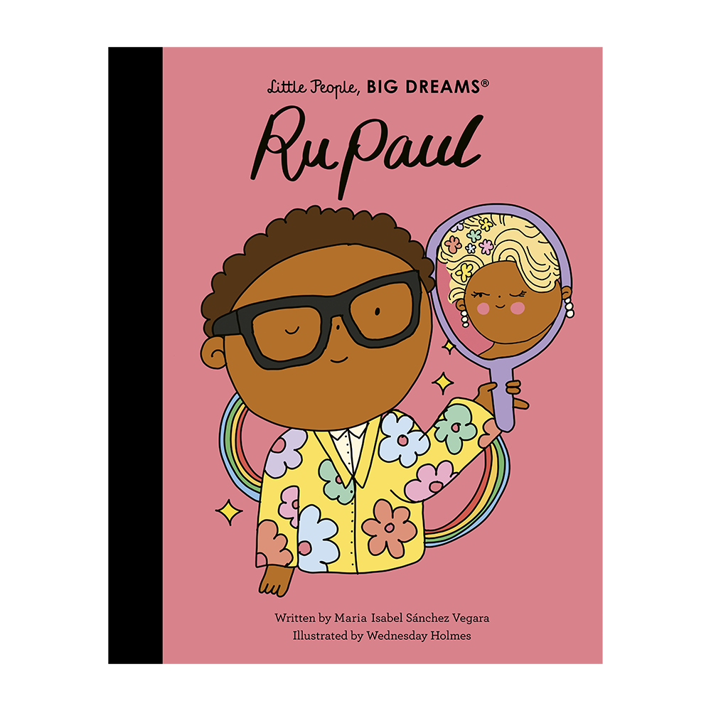Little People Big Dreams Ru Paul