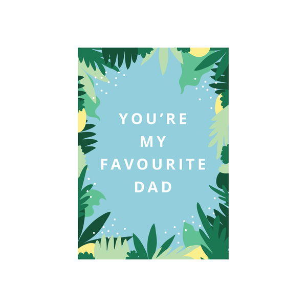 Iko Iko Floral Message Card Favourite Dad