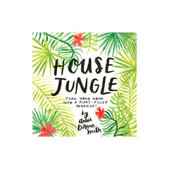 House Jungle