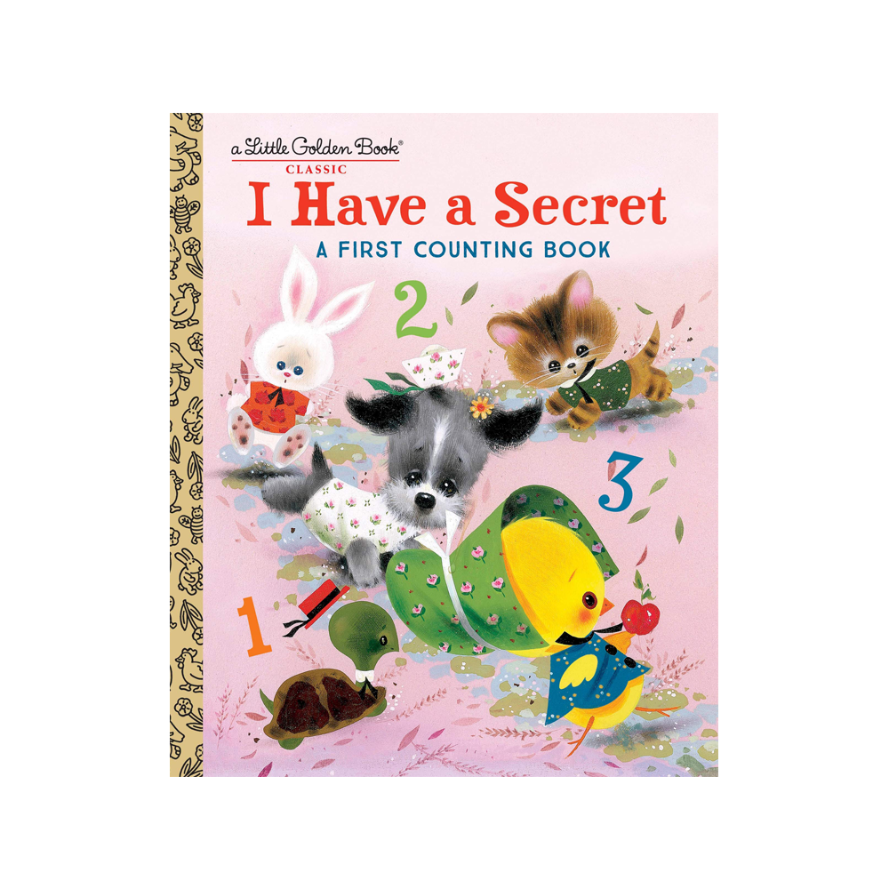 Little Golden Book I Have A Secret A First Counting Book