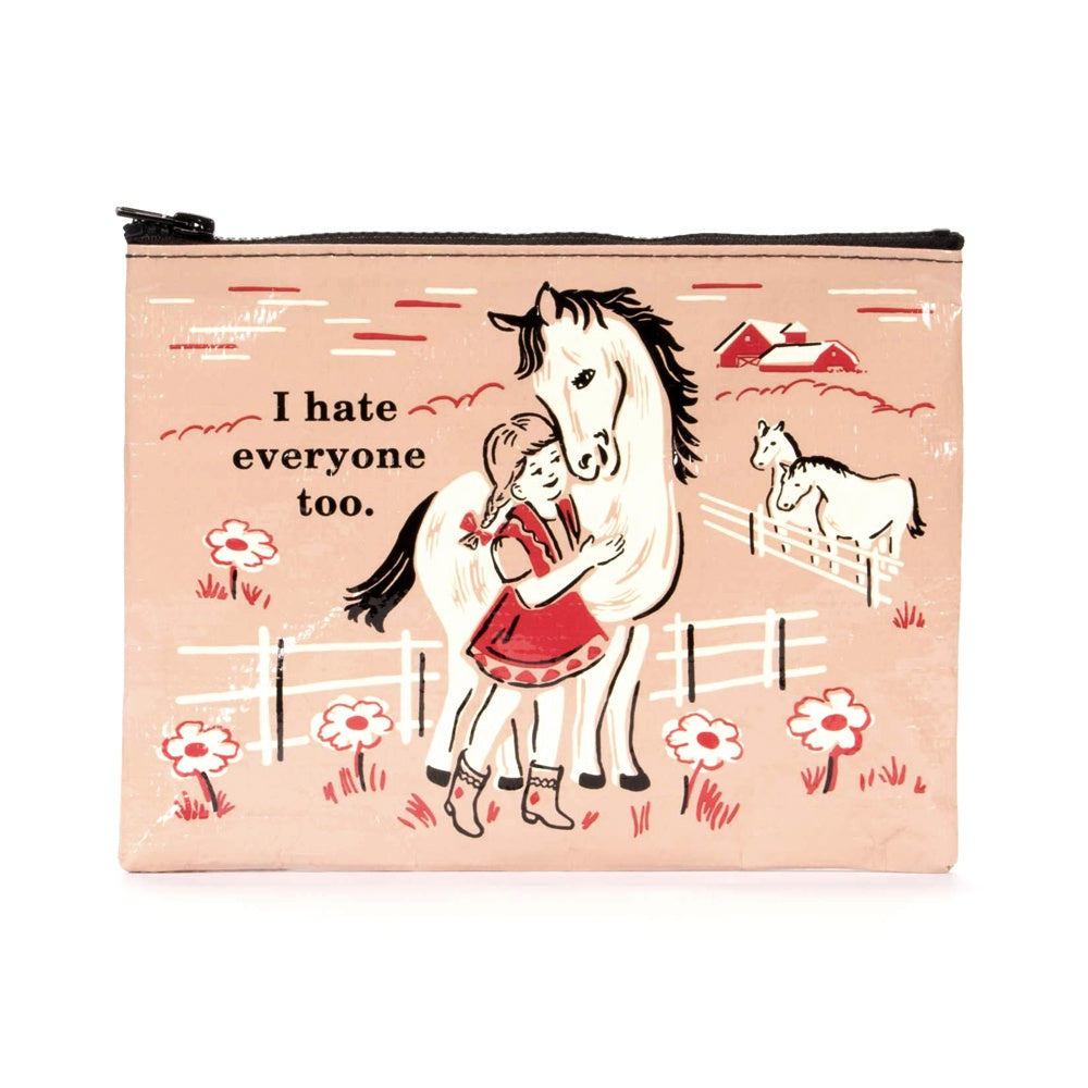Blue Q Zipper Pouch I Hate Everyone Too